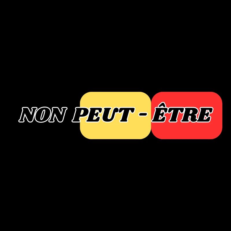 non peut-être