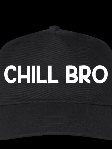 Chill Bro