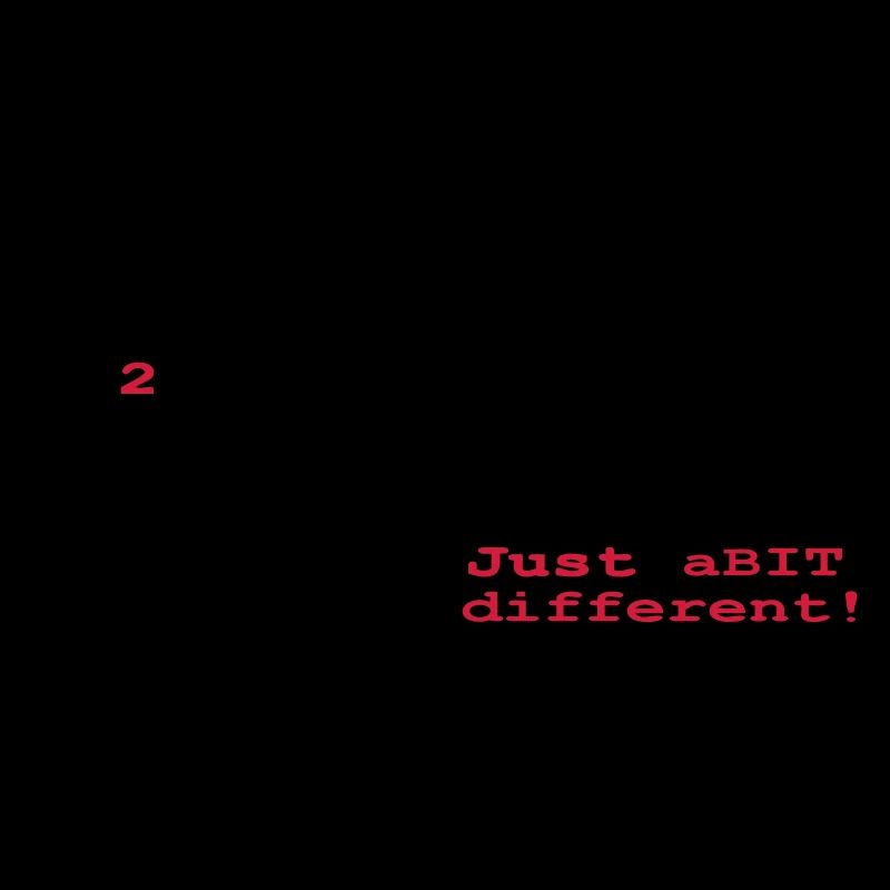 just a BIT different (2)