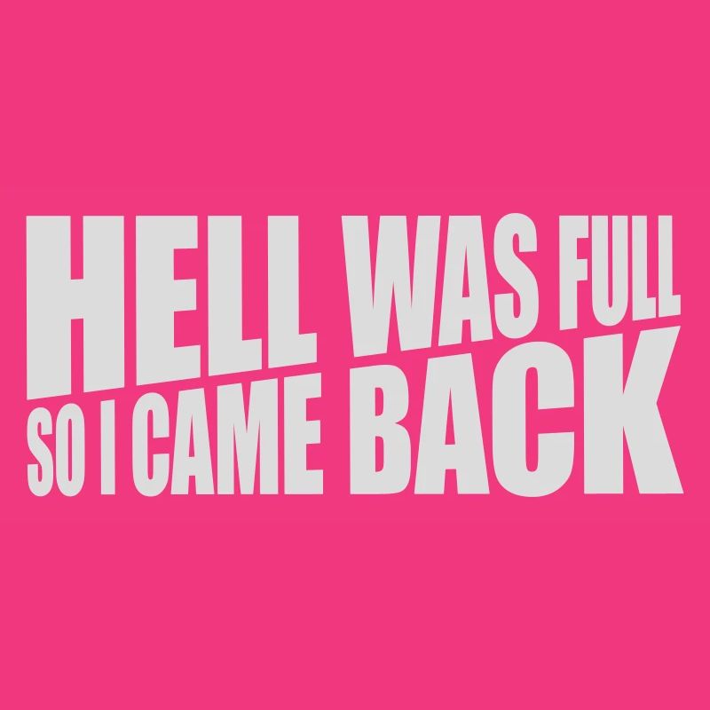 hell was full Quote