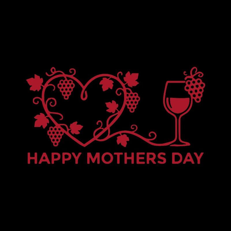 Happy Mothers Day Wein Herz Muttertag
