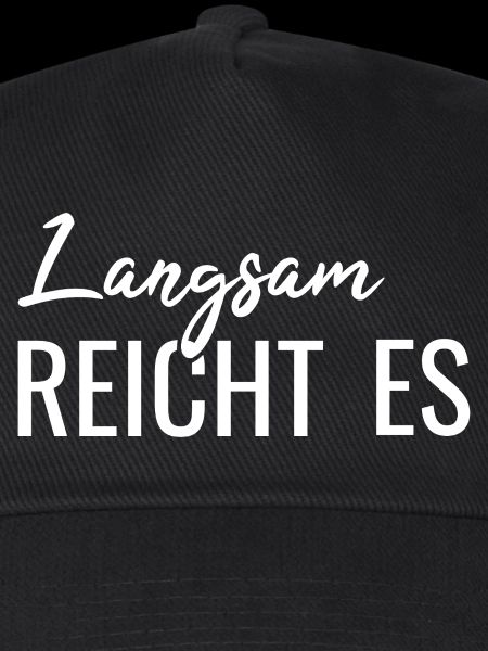Langsam reicht es
