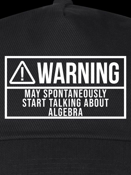Algebra Algebra Algebra