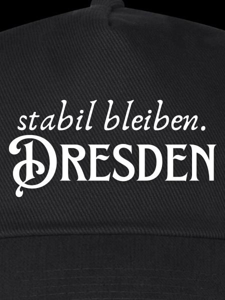 Stabil bleiben Dresden
