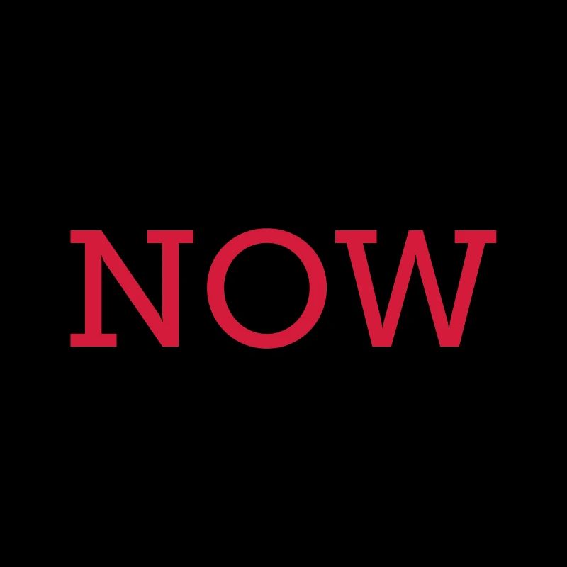 NOW
