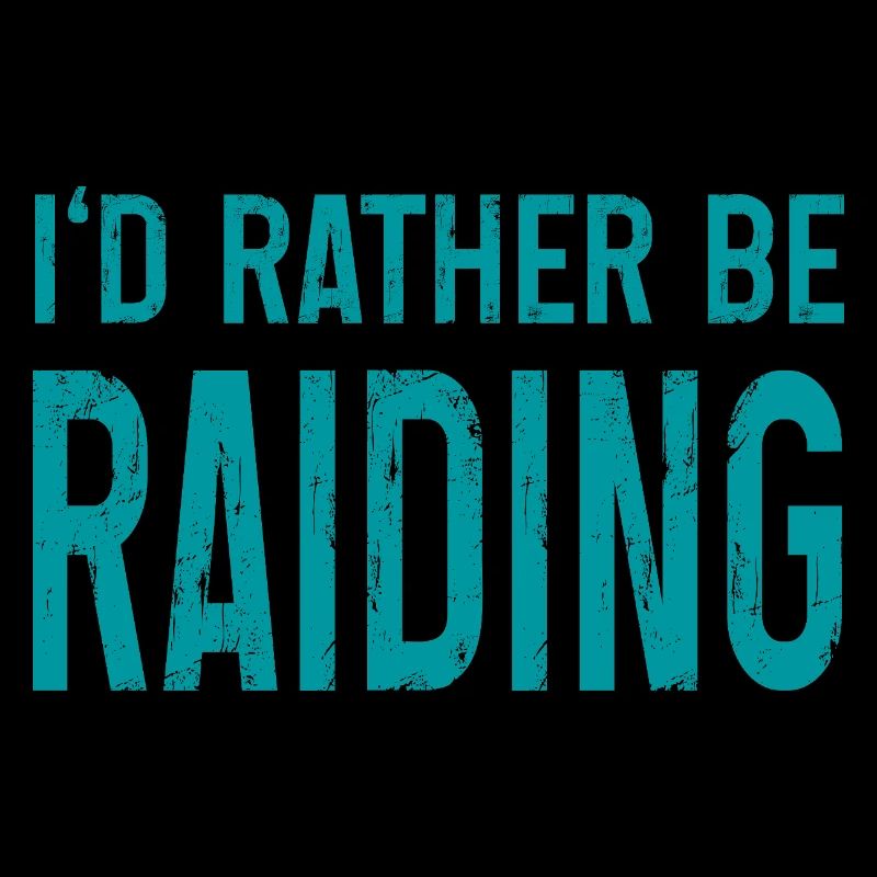 rather be raiding Zeichenfläche 1