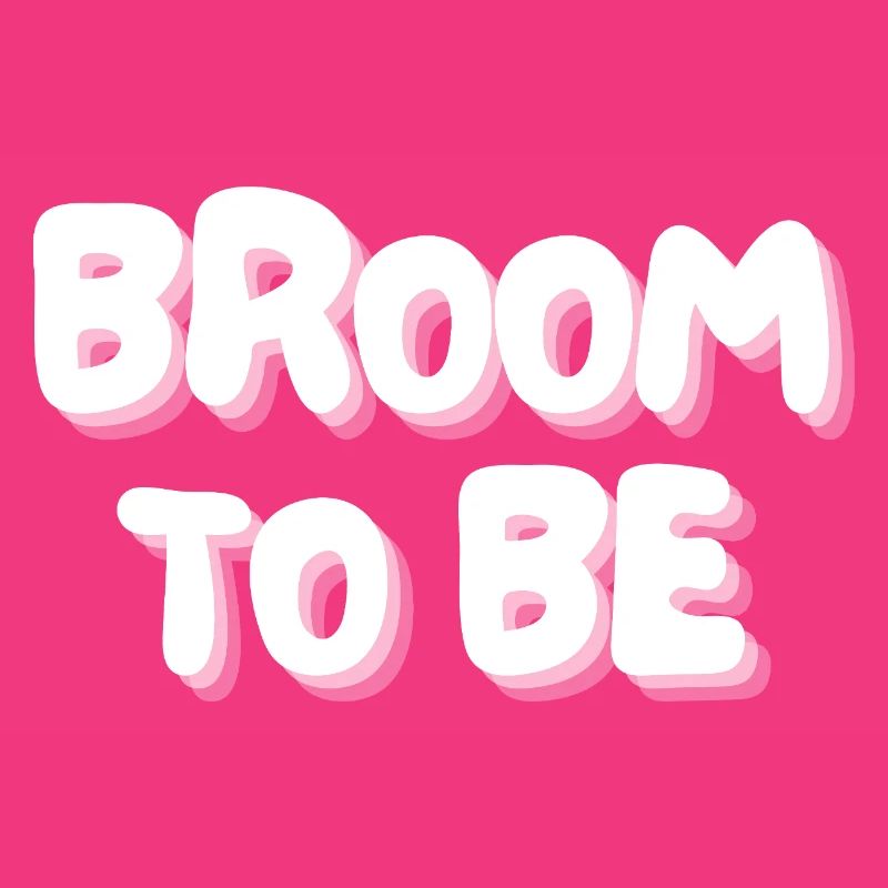 broom to be