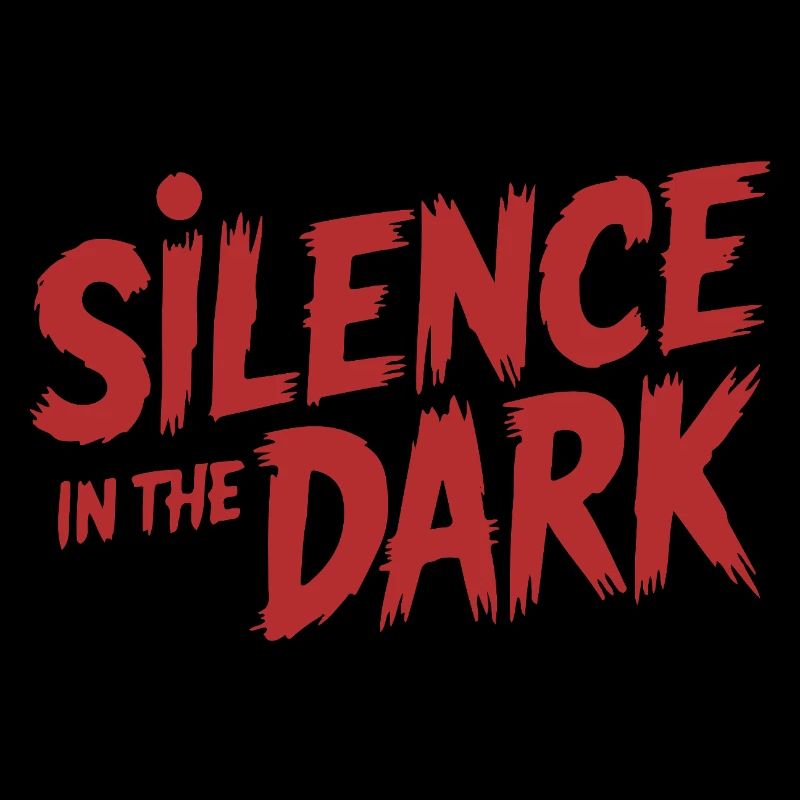 SILENCE DANS L’OBSCURITÉ
