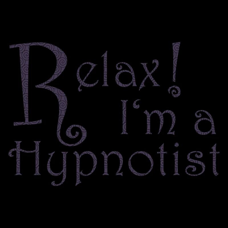 Relax! I'm a Hypnotist
