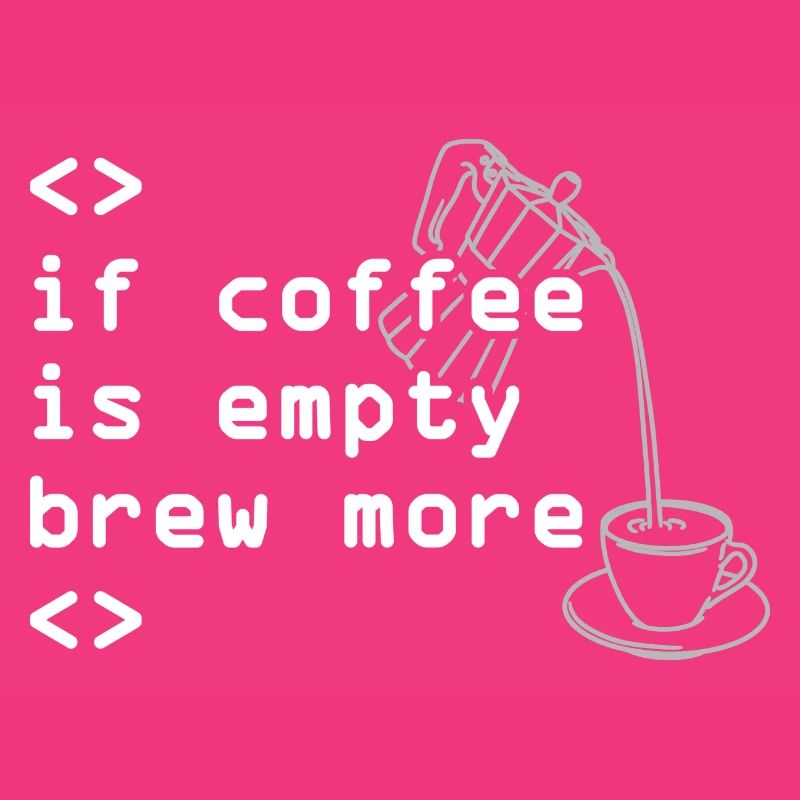 Kaffee Code Spruch Mehr Brühen
