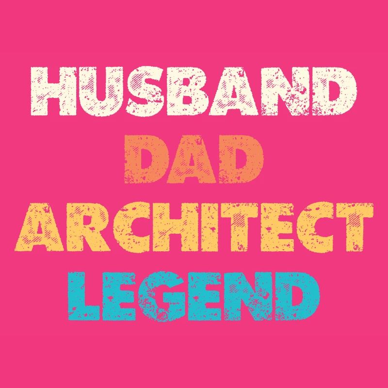 Husband Dad Architect Legend