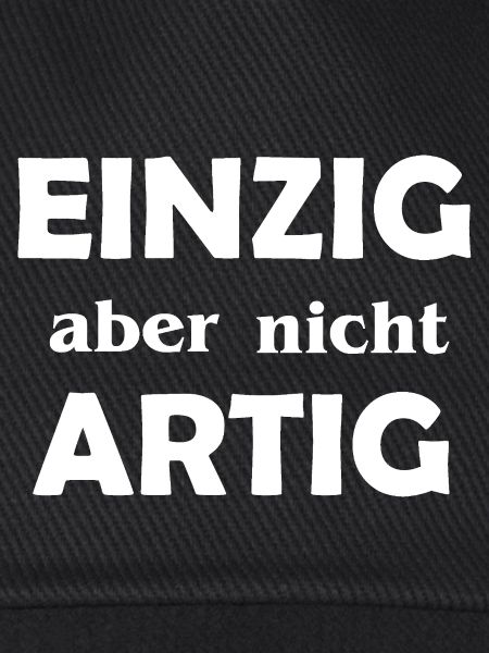 Einzigartig aber nicht Artig