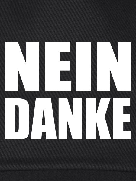 Nein danke