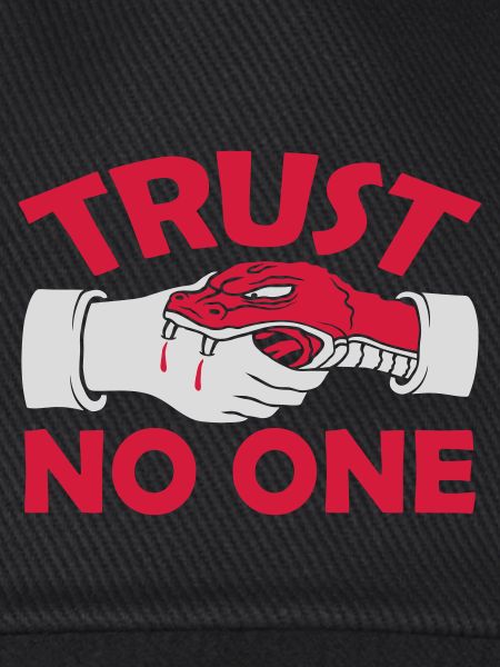 trust no one Zitat