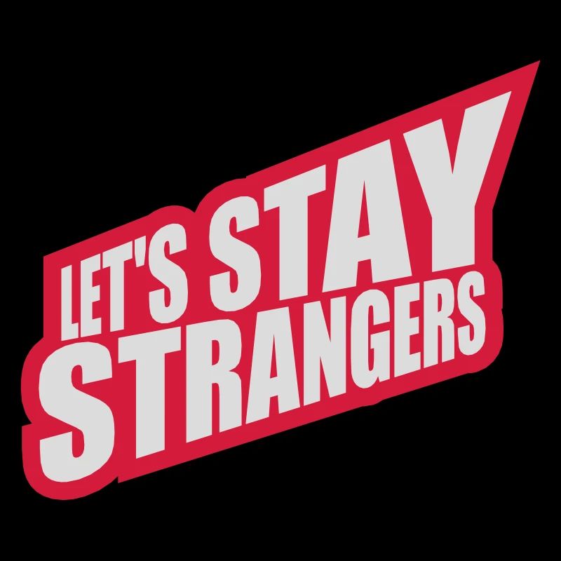 Citation Restons Strangers