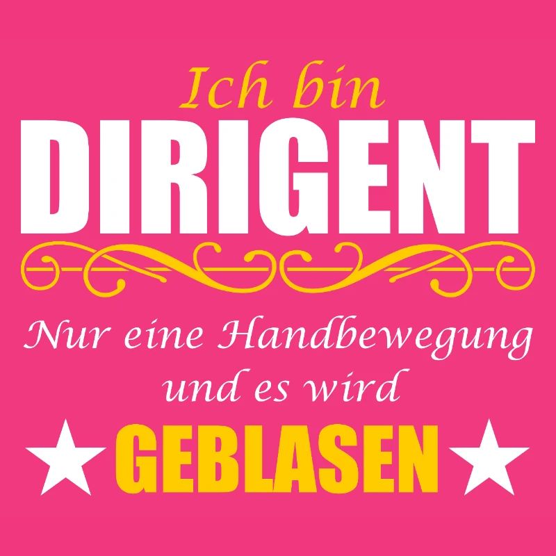 Dirigent lustiger Spruch Wortwitz Ironie Blasmusik