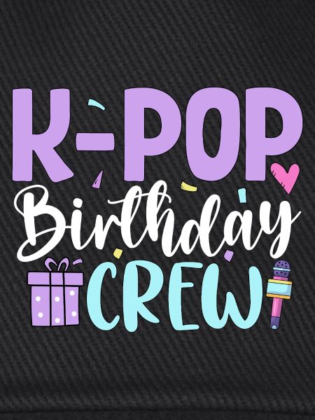 K Pop Birthday Crew