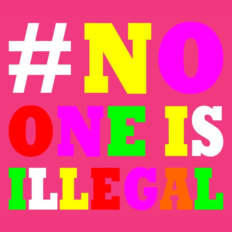 No one is illegal