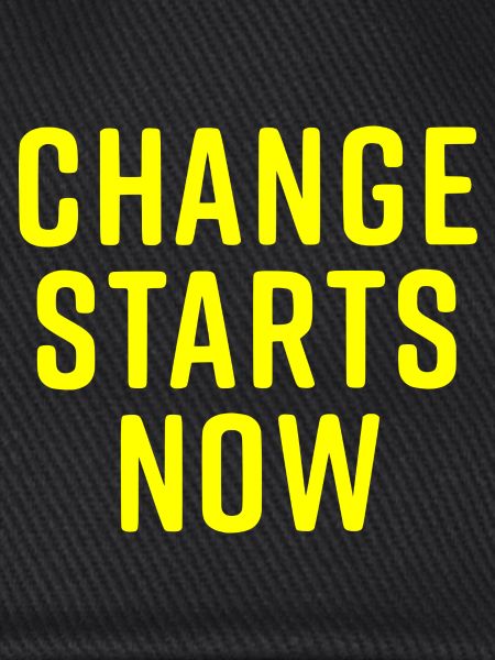 change starts now