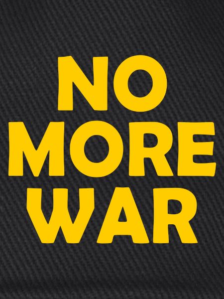 No more war