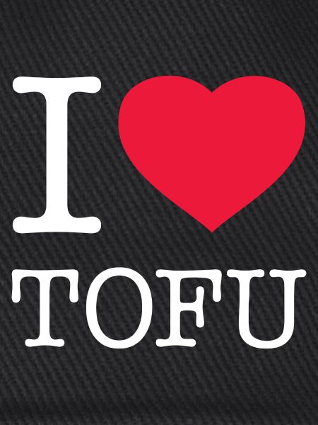 I LOVE TOFU