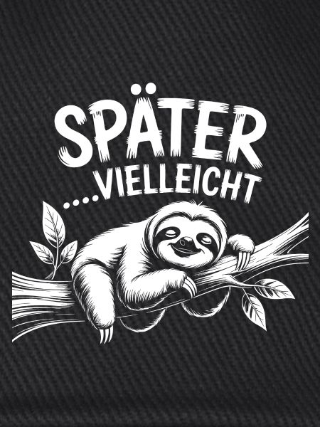 Später Vielleicht Sloth