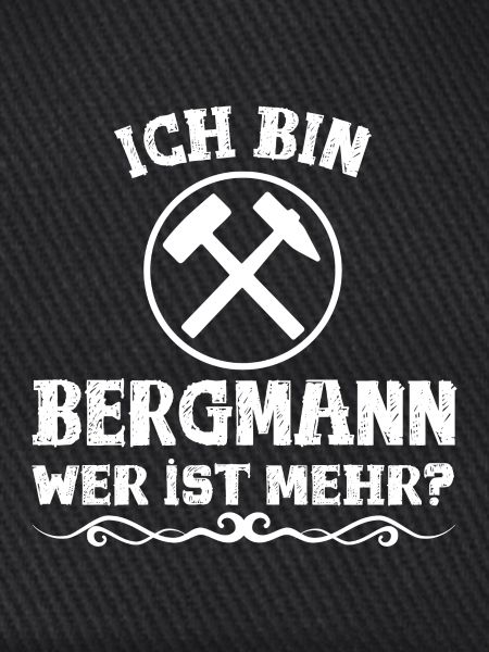 Ich bin Bergmann!