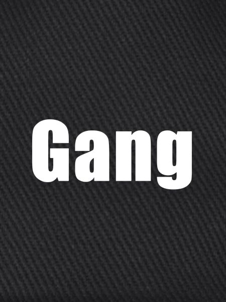 Gang