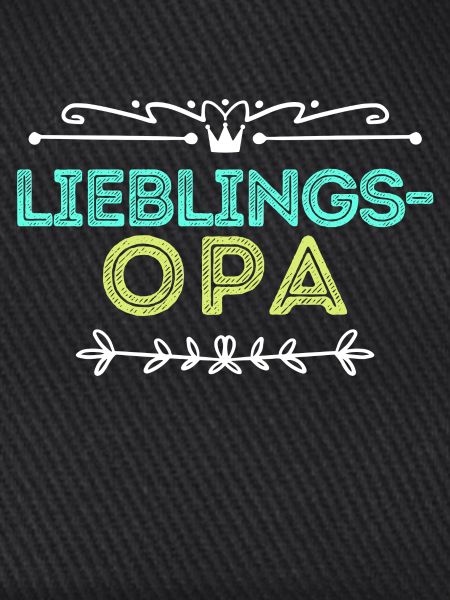 Statement Lieblingsopa Opa Großvater