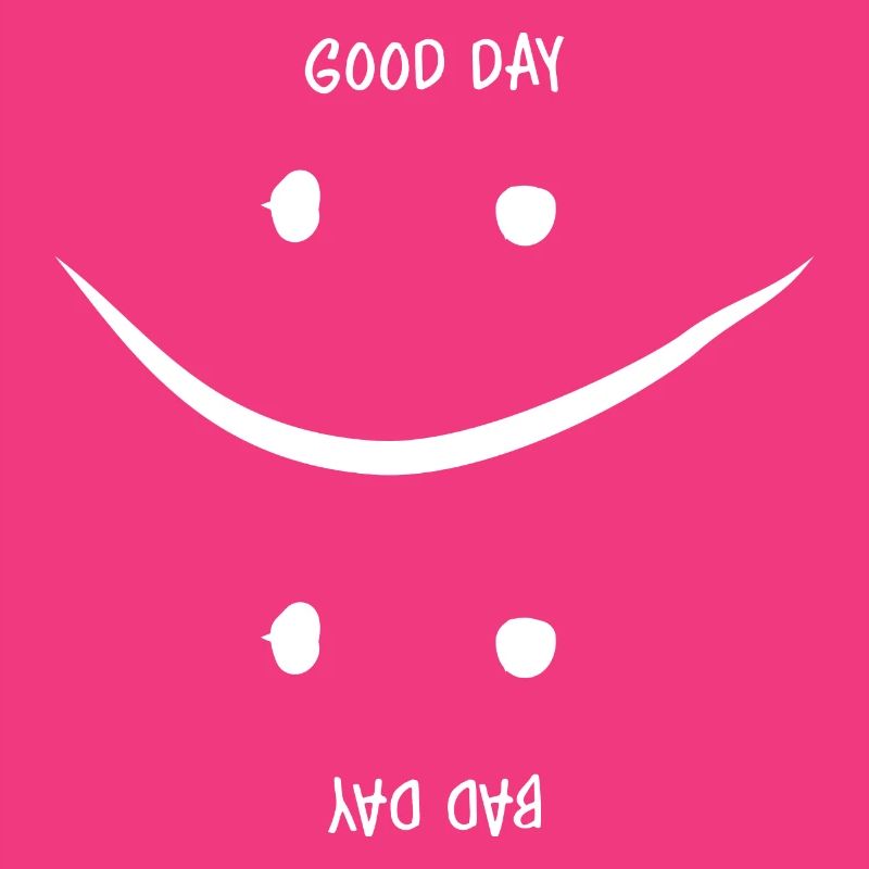 Guter oder Schlechter Tag