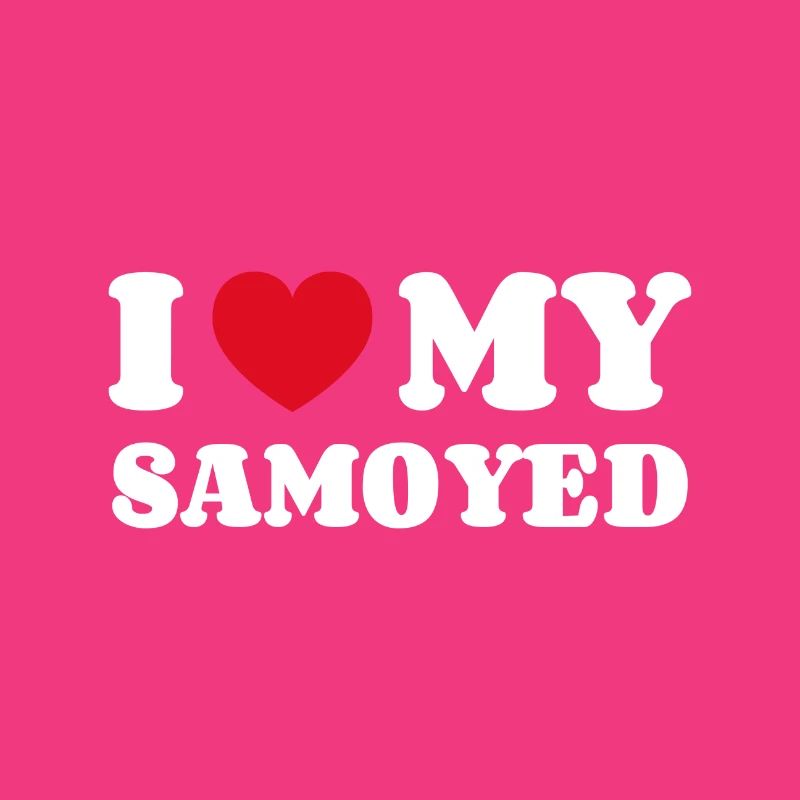 J’aime mon Samoyède Samojede