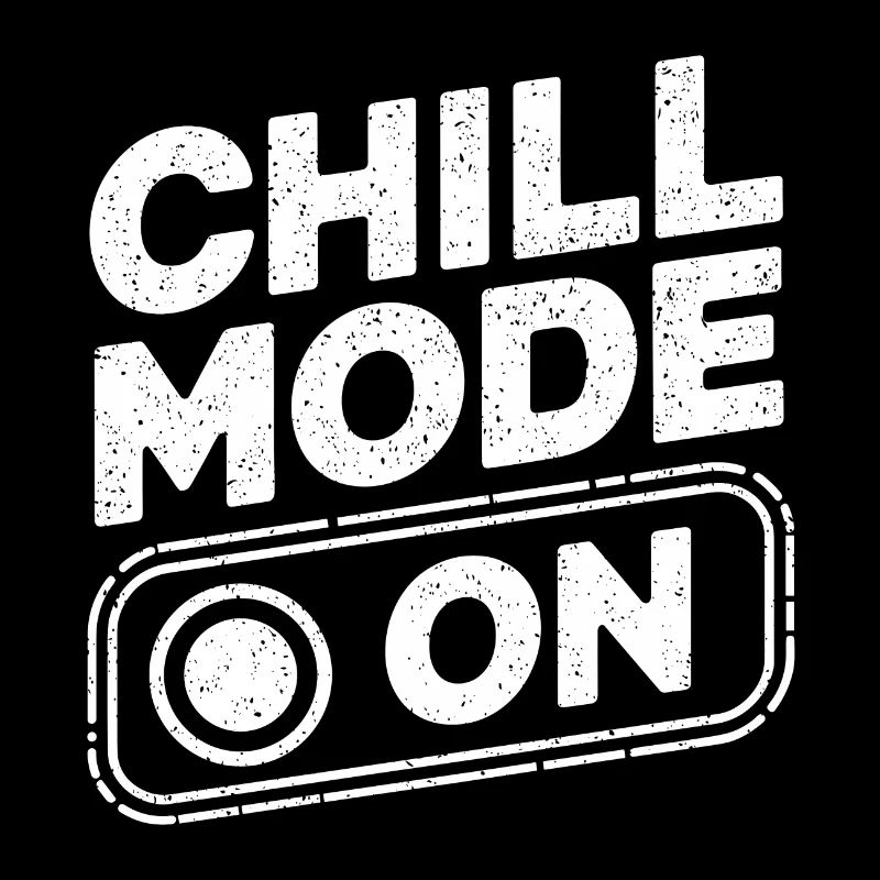 Chill Mode On Relax Relax