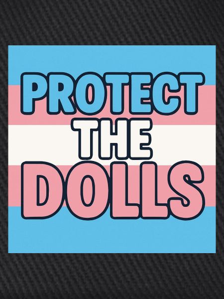 Protect The Dolls