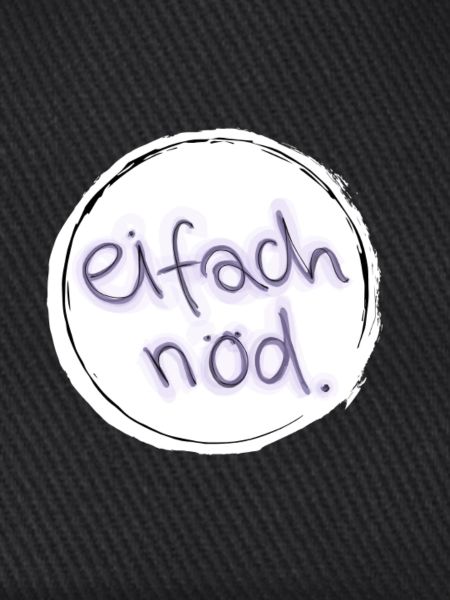 eifach nöd.