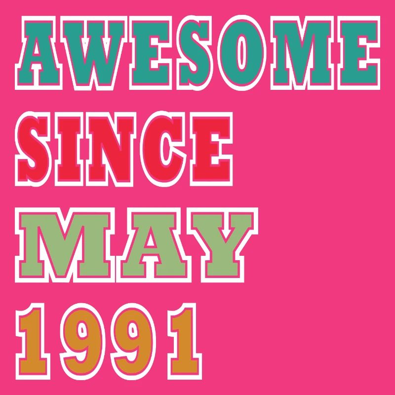 Awesome Since May 1991