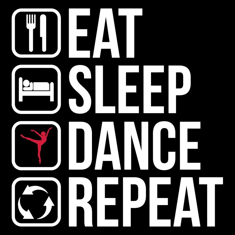 Eat Sleep Dance Repeat