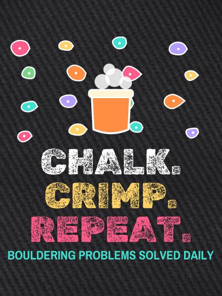 Chalk Crimp Repeat Bouldering Klettern