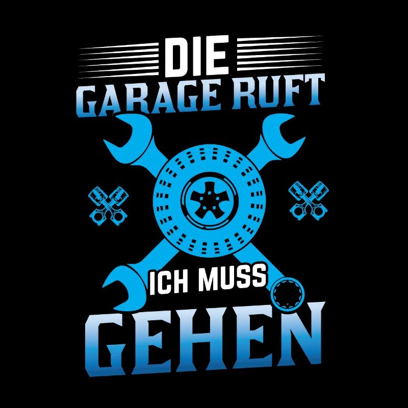Garage Don't wait for me I'm in the garage