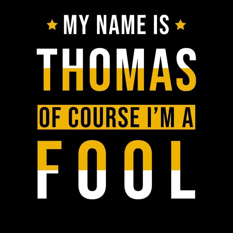 Thomas Name Geschenk lustig Spruch