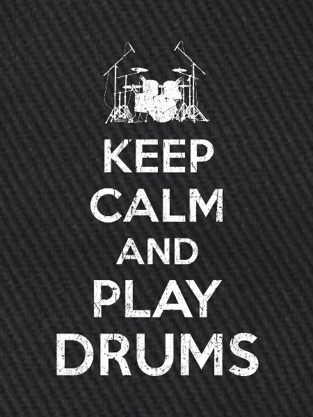 Keep Calm Drummer