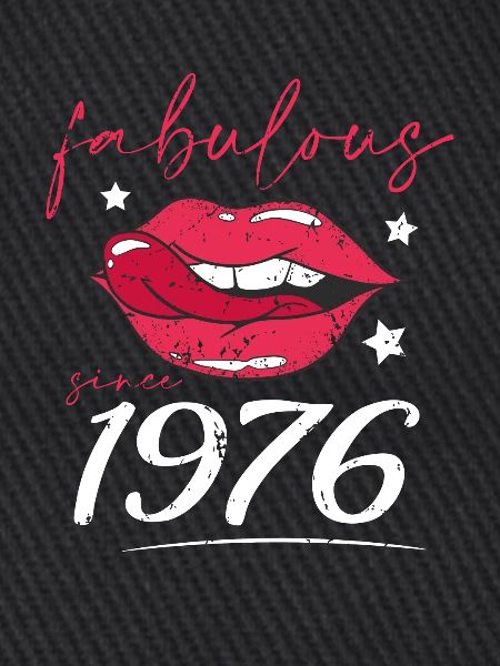 Fabulous since 1976