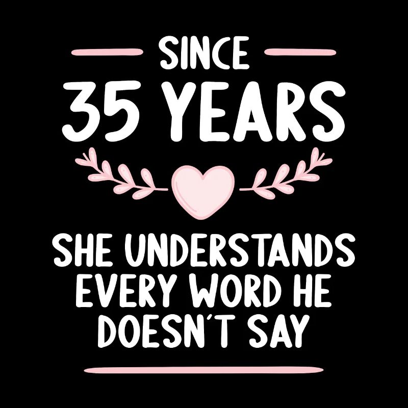35 years married 35th wedding anniversary