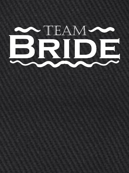 Team Bride
