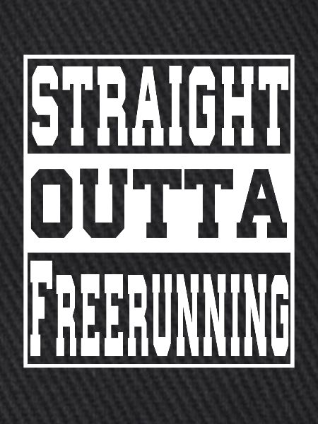 Freerunning Spruch lustig