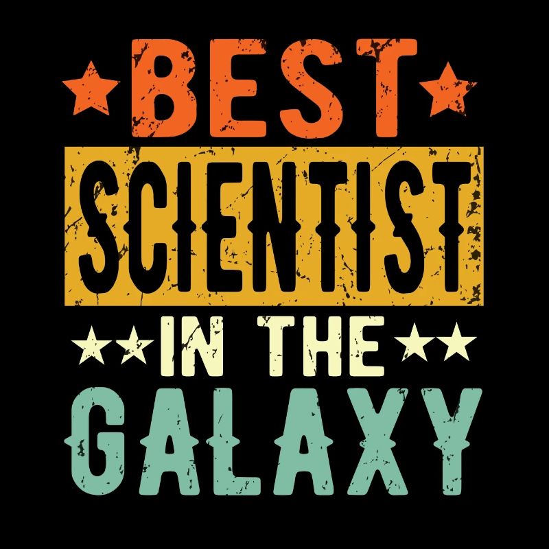 Best Scientist ever Scientist Gift