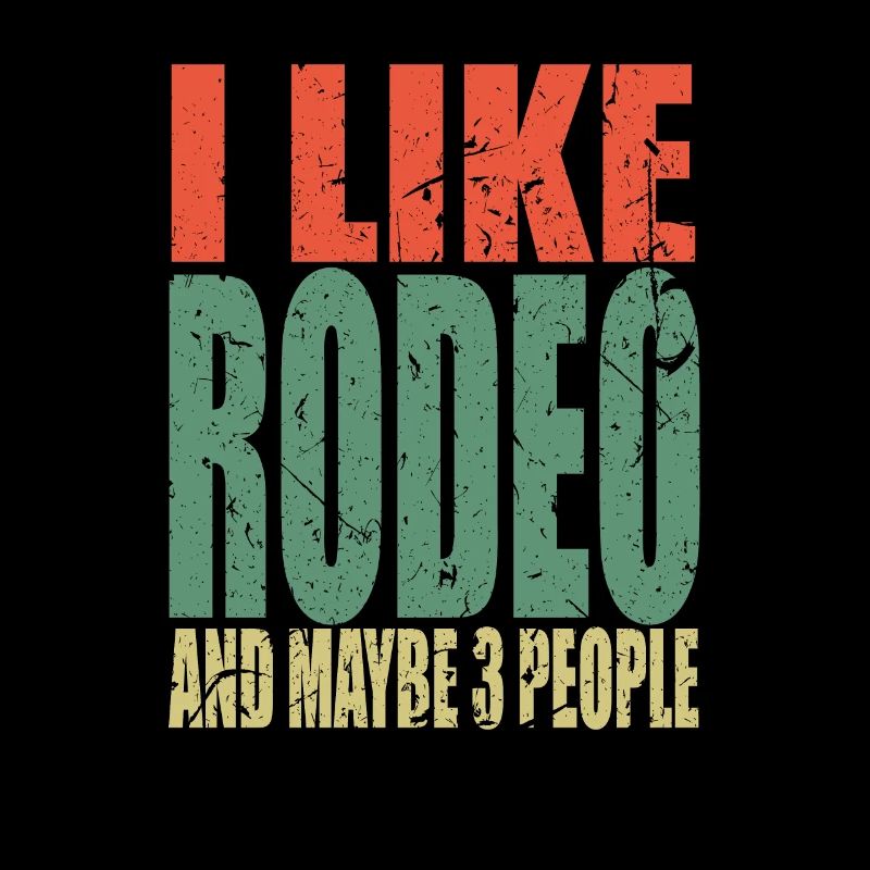 Rodeo Spruch lustig
