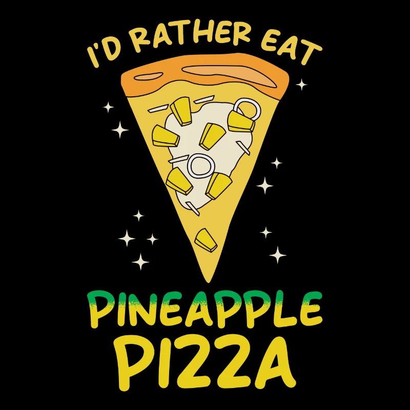 Je préfère manger une pizza à l’ananas