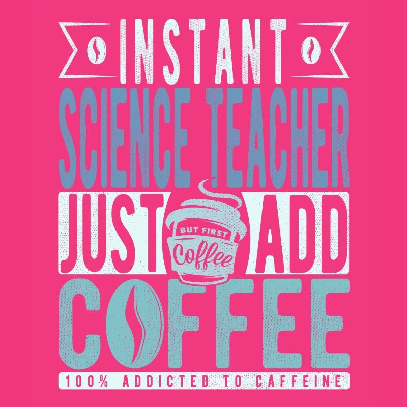 Science Teacher Coffee Saying