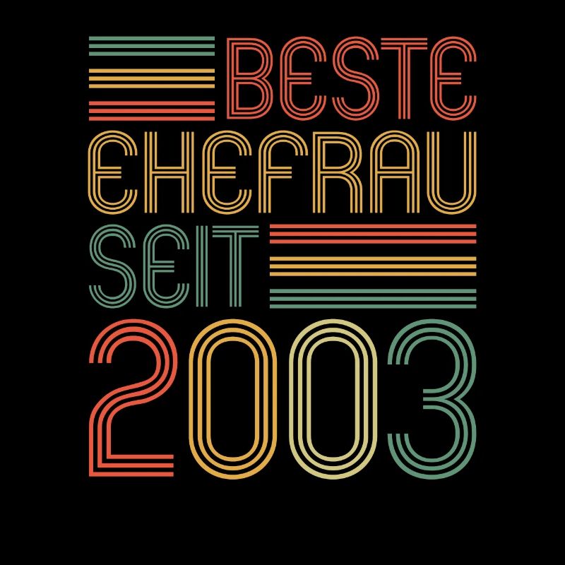 20. Hochzeitstag Beste Ehefrau seit 2003