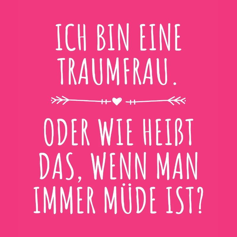 Traumfrau Oder Wie Heißt Das Wenn Man Müde Ist